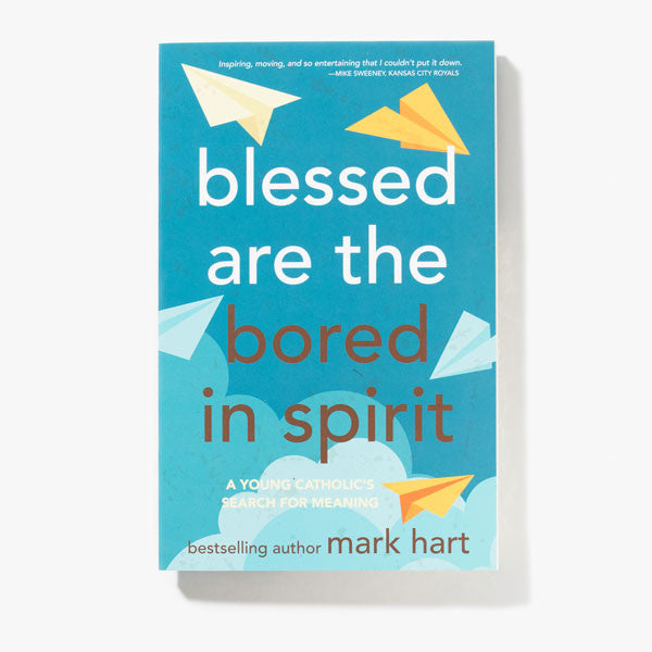 Blessed Are The Bored In Spirit