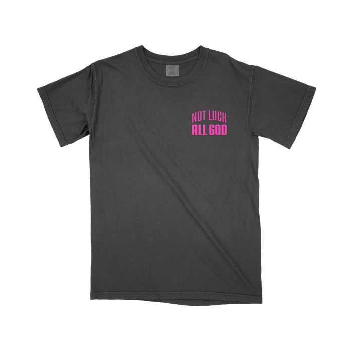Not Luck All God T-Shirt (Preorder)