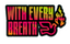 With Every Breath Sticker