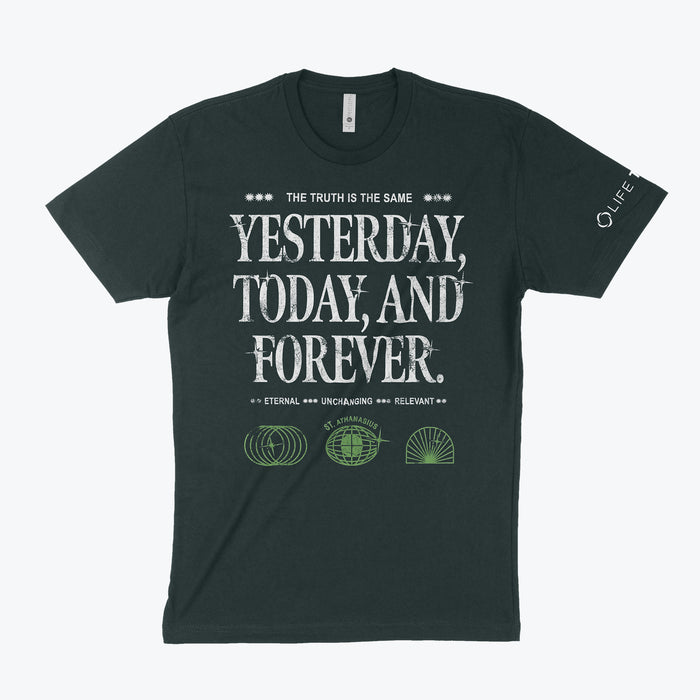 Yesterday, Today and Forever T-Shirt