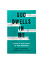 God Dwells in Me